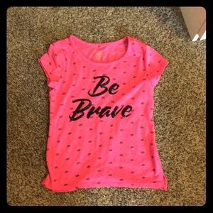 Pink “be brave” shirt